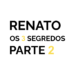 Parte 2 – Os 3 segredos da campanha do Renato do Samaritano