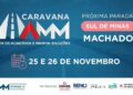 Caravana da AMM chega a Machado nesta terça (25)